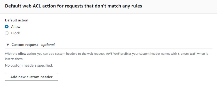 Selecting the default web ACL action