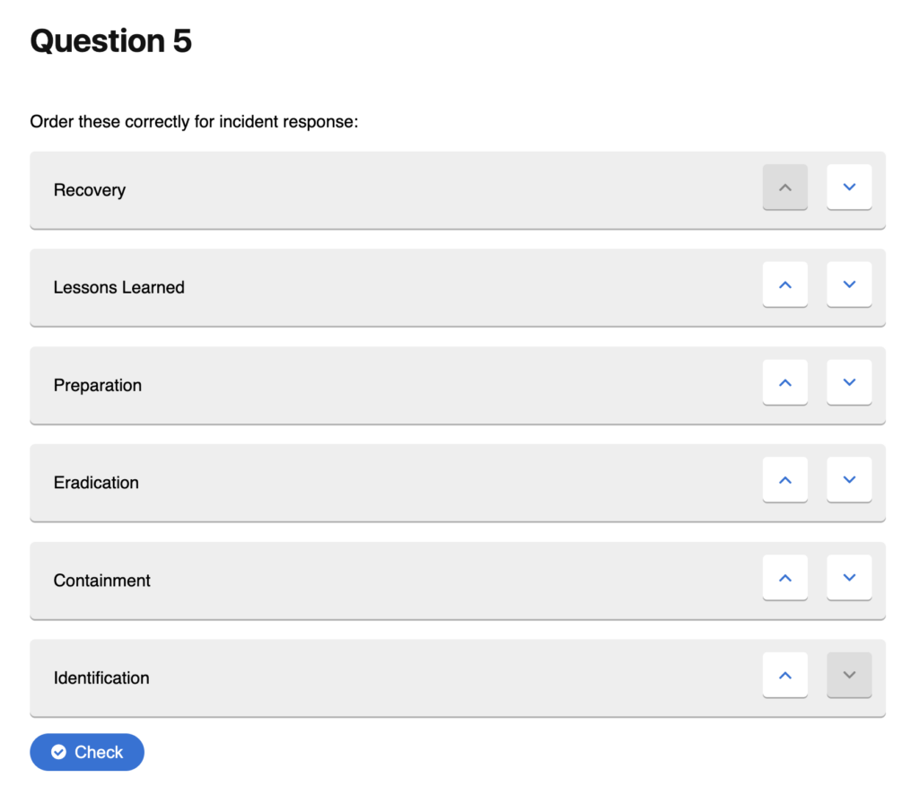 Order correctly for incident response